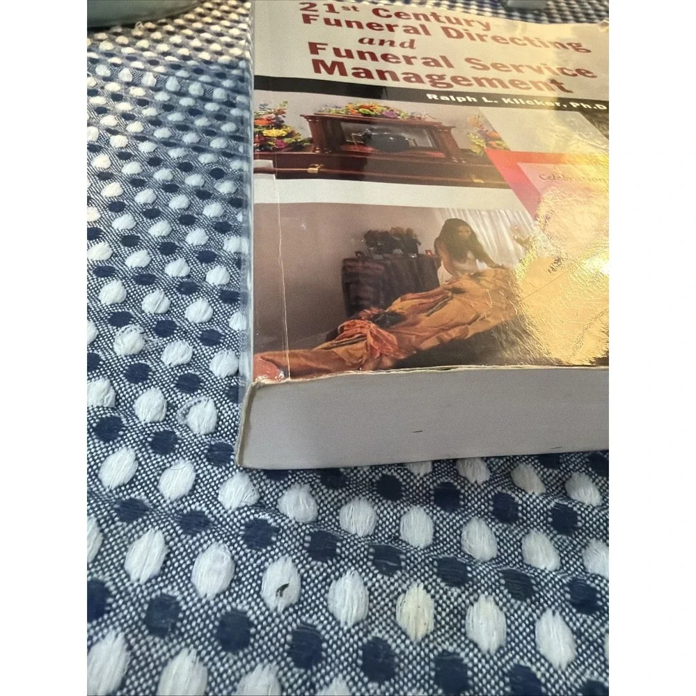 21st Century Funeral Directing and Funeral Service Management by Ralph Klicker